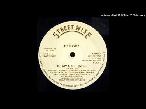 Youtube: PEE WEE - Be My Girl '82