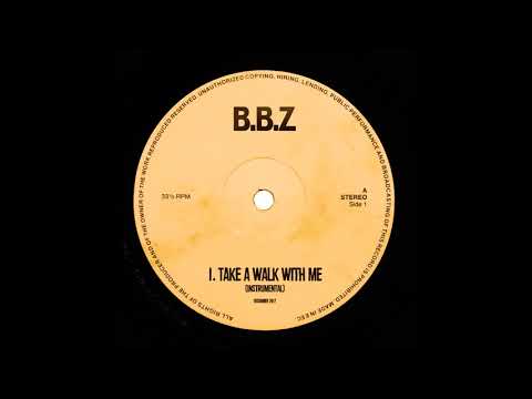 Youtube: Ｂ．Ｂ．Ｚ　－　Take a Walk With Me (instrumental)