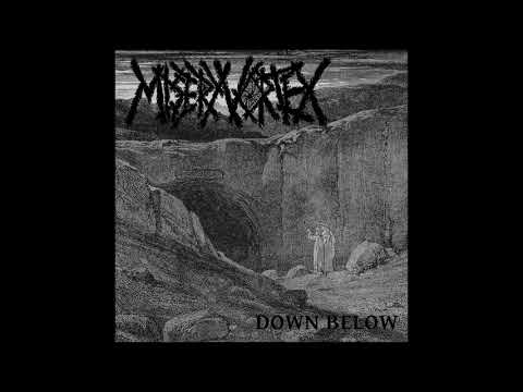 Youtube: Misery Vortex - Down Below EP (2018) Full Album HQ (Crust/Grind)