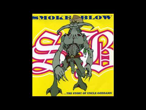Youtube: Smoke Blow - Junkie Killer (7´´ Single Version 2000)
