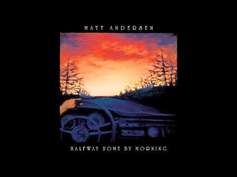 Youtube: Matt Andersen2019-Free man