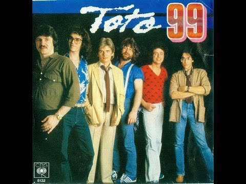 Youtube: Toto - 99 (1979 Single Version) HQ