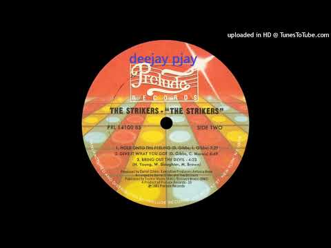 Youtube: The Strikers - Give It What You Got