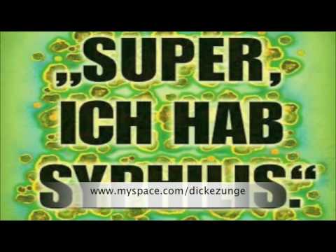 Youtube: Dicke Zunge - Syphilis (Lady Gaga - Pokerface - Verarsche)