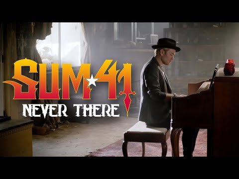 Youtube: Sum 41 - Never There (Official Music Video)