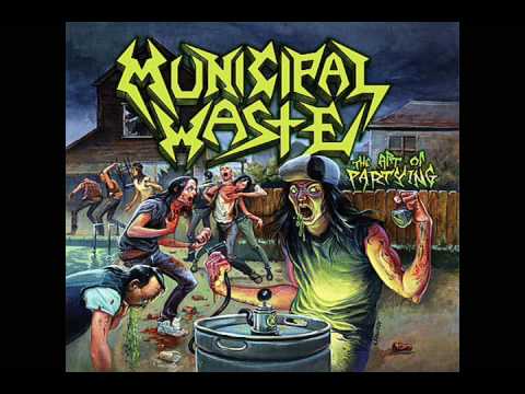 Youtube: MUNICIPAL WASTE - Born To Party