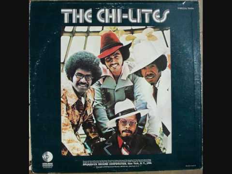 Youtube: The Chi-lites "Have you seen her"