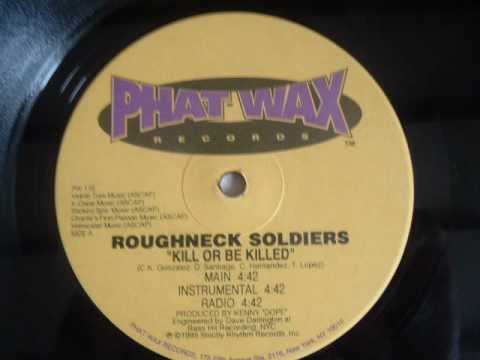 Youtube: Roughneck Soldiers - Kill Or Be Killed (1995)