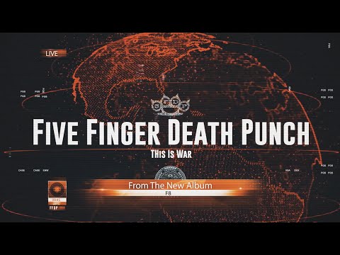 Youtube: Five Finger Death Punch - This Is War (Official Lyric Video)