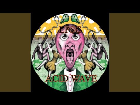 Youtube: Acid Wave (Original Mix)