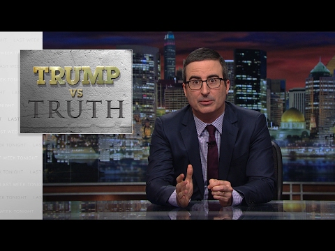 Youtube: Trump vs. Truth: Last Week Tonight with John Oliver (HBO)