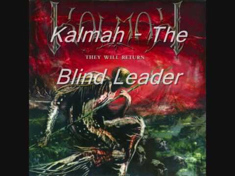 Youtube: Kalmah - The Blind Leader