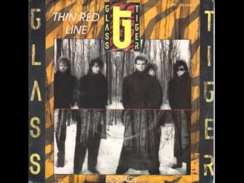 Youtube: Glass Tiger - Thin Red Line