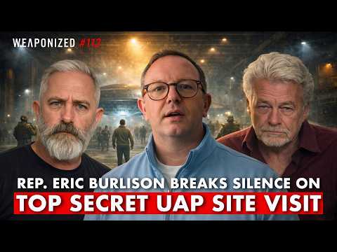 Youtube: Rep. Eric Burlison Breaks Silence On Top Secret UAP Site Visit