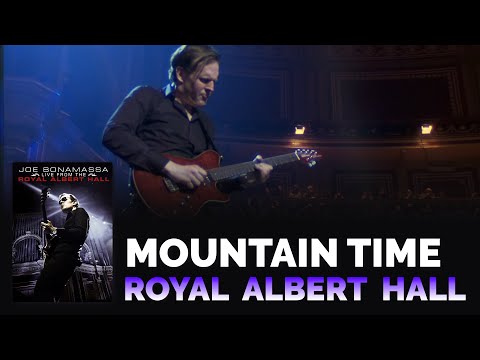 Youtube: Joe Bonamassa Official - "Mountain Time" - Live From The Royal Albert Hall