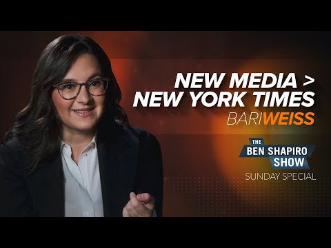 Youtube: Bari Weiss | The Ben Shapiro Show Sunday Special Ep. 119