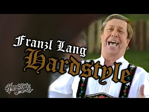 Youtube: Franzl Lang - Einen Jodler hör i gern (Hardstyle Buamz Remix)