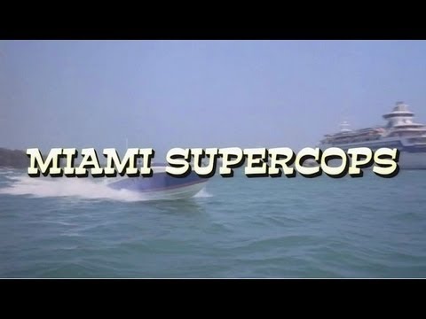 Youtube: Die Miami Cops (Poliziotti dell'ottava strada - Miami Supercops) Intro