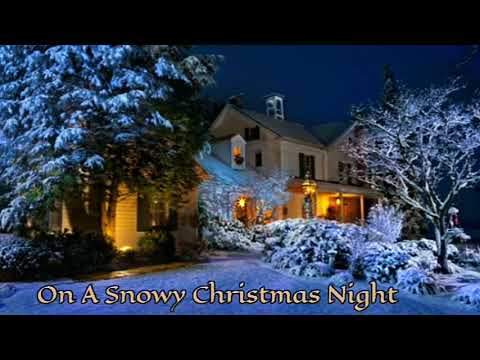Youtube: Elvis Presley ~ On A Snowy Christmas Night