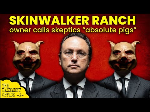 Youtube: Skinwalker Ranch owner reacts to Post reporting, calls skeptics "pigs"  | The Basement Office Extras
