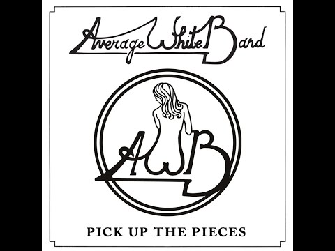 Youtube: Average White Band ~ Pick Up The Pieces 1975 Funky Purrfection Version