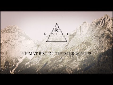 Youtube: Karg - Heimat Bist Du Tiefster Winter feat. Alex // Amer (Official Lyric Video)