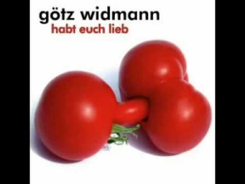 Youtube: Götz Widmann - Meine nächste große Liebe