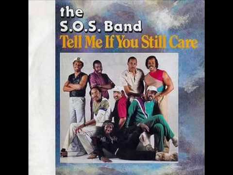 Youtube: S O S  Band  - Tell Me If You Still Care - A Danny Whitfield Mix