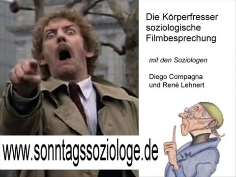 Youtube: Soziologie: Die Körperfresser / Body Snatchers