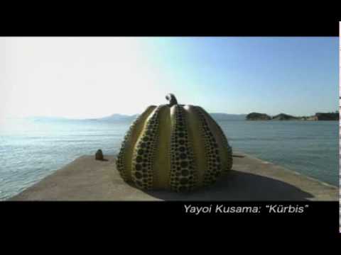 Youtube: Insel der Kunst: Naoshima　《Kagawa Japan》