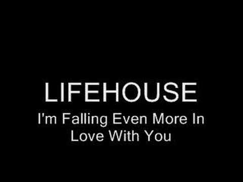 Youtube: Lifehouse - I'm Falling Even More In Love With You