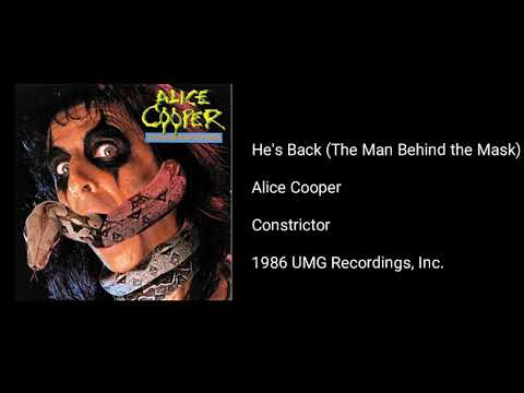 Youtube: Alice Cooper - He's Back (The Man Behind the Mask)