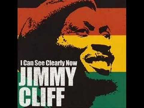 Youtube: jimmy cliff - i can see clearly now