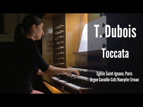 Youtube: Théodore DUBOIS - Toccata (Anne-Isabelle de Parcevaux, organ)