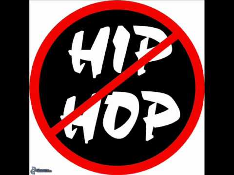 Youtube: Anti Hip Hop