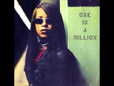 Youtube: Aaliyah - One in a Million - 3. One in a Million