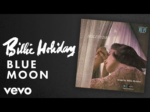 Youtube: Billie Holiday - Blue Moon (Audio)