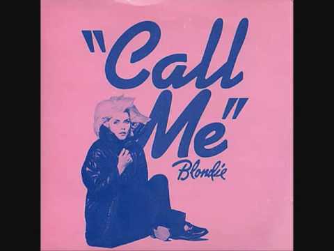 Youtube: Blondie- Call me