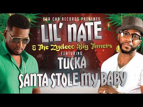 Youtube: Santa Stole My Baby Feat. Tucka- Lil' Nathan & The Zydeco Big Timers