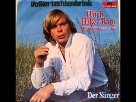 Youtube: Volker Lechtenbrink   Hitch Hike Baby