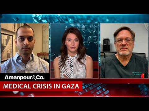 Youtube: “What We Saw Was Unspeakable:" U.S. Doctors on What They Witnessed in Gaza | Amanpour and Company