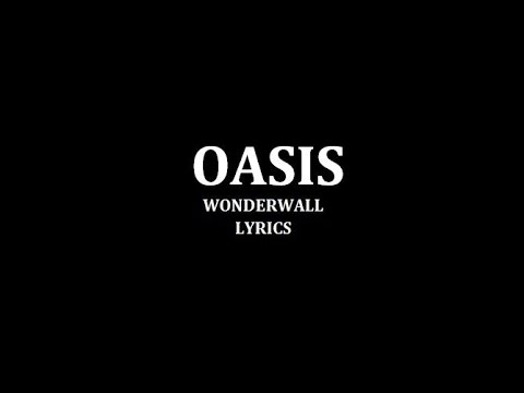 Youtube: Oasis - Wonderwall lyrics