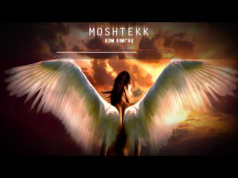 Youtube: MoshTekk - EIN ENGEL