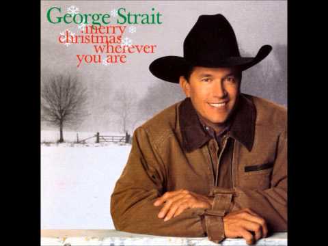 Youtube: George Strait - Merry Christmas (Wherever You Are)