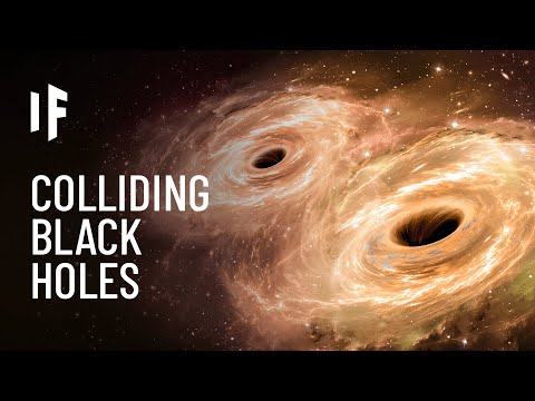 Youtube: What If Two Black Holes Collided?