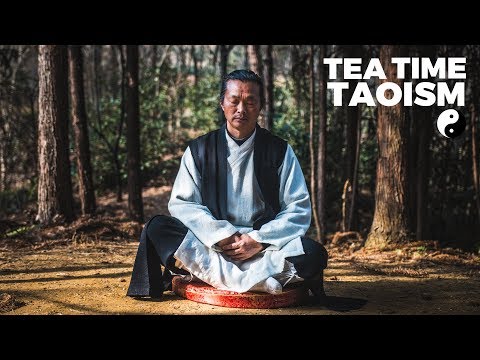 Youtube: How to Meditate like a Taoist Master | Tea Time Taoism