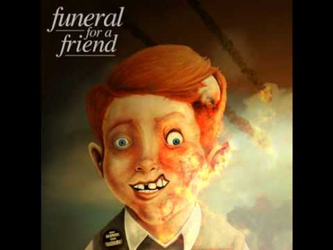 Youtube: Funeral For A Friend - Damned If You Do, Dead If You Don't