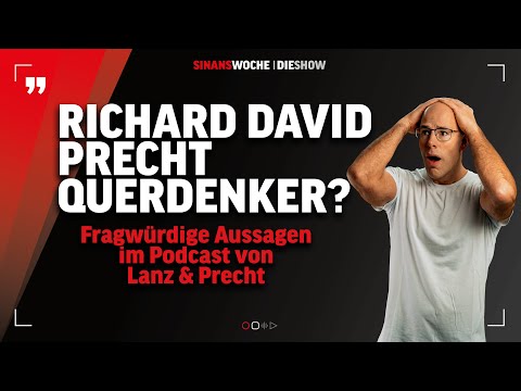 Youtube: Richard David Precht JETZT Querdenker? SinansWoche DIE SHOW