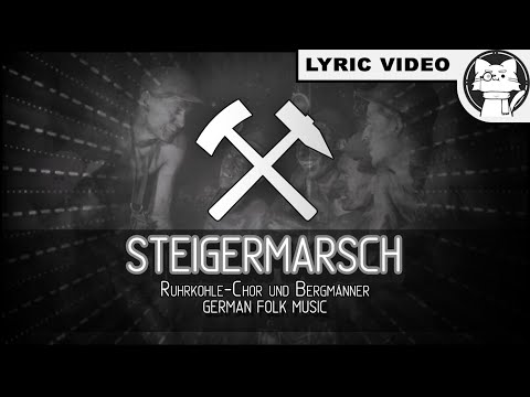 Youtube: Steigerlied - BEST VERSION [+⭐ LYRICS GER/ENG [German folk song] Alle Strophen!