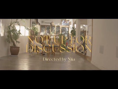 Youtube: Niia - Not Up For Discussion (Official Video)